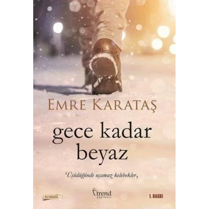 GECE KADAR BEYAZ - TREND