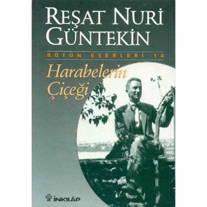 HARABELERİN ÇİÇEĞİ - İNKILAP