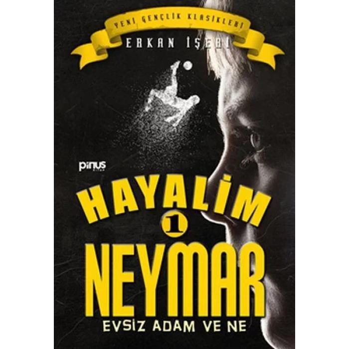 HAYALİM NEYMAR 1 - PİNUS