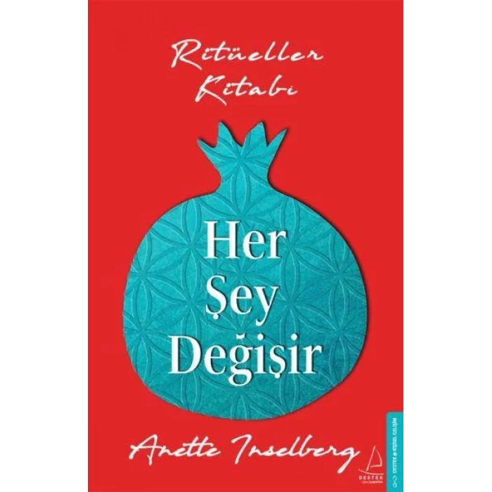 HER ŞEY DEĞİŞİR - DESTEK