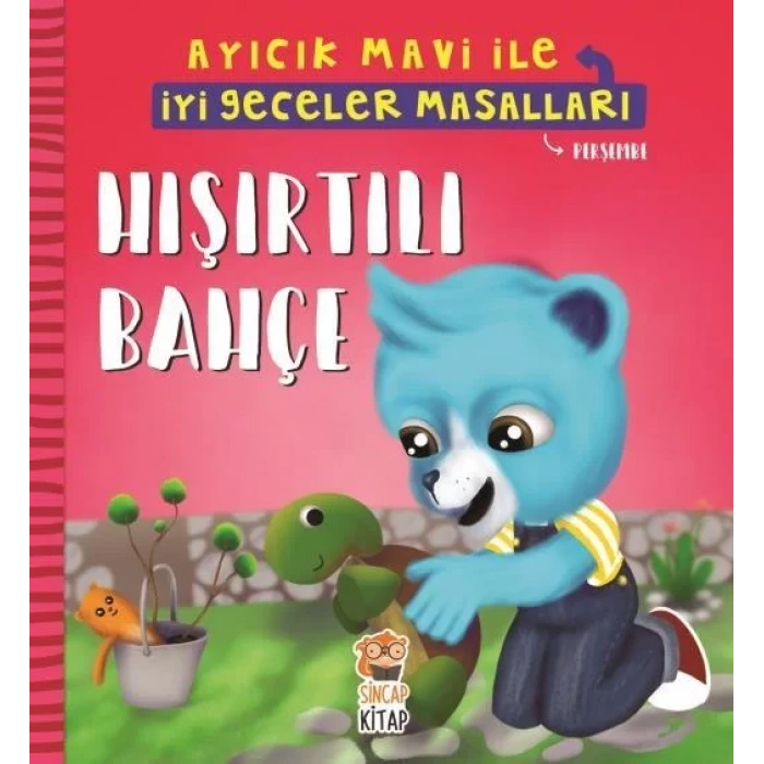 HIŞIRTILI BAHÇE İYİ GECELER MASALLARI - SİNCAP