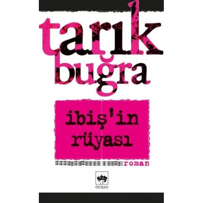 İBİŞİN RÜYASI - ÖTÜKEN