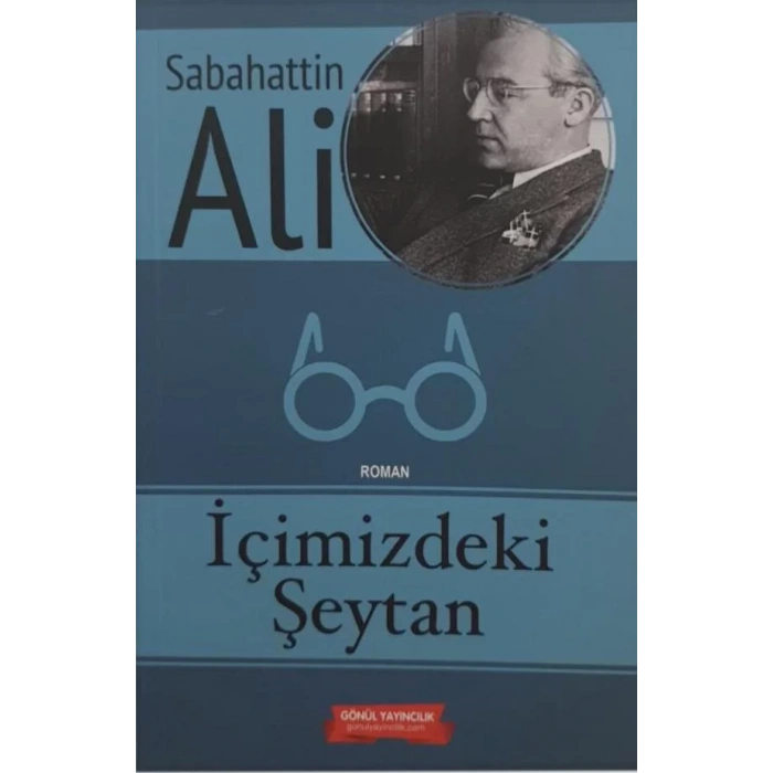 İÇİMİZDEKİ ŞEYTAN - GÖNÜL