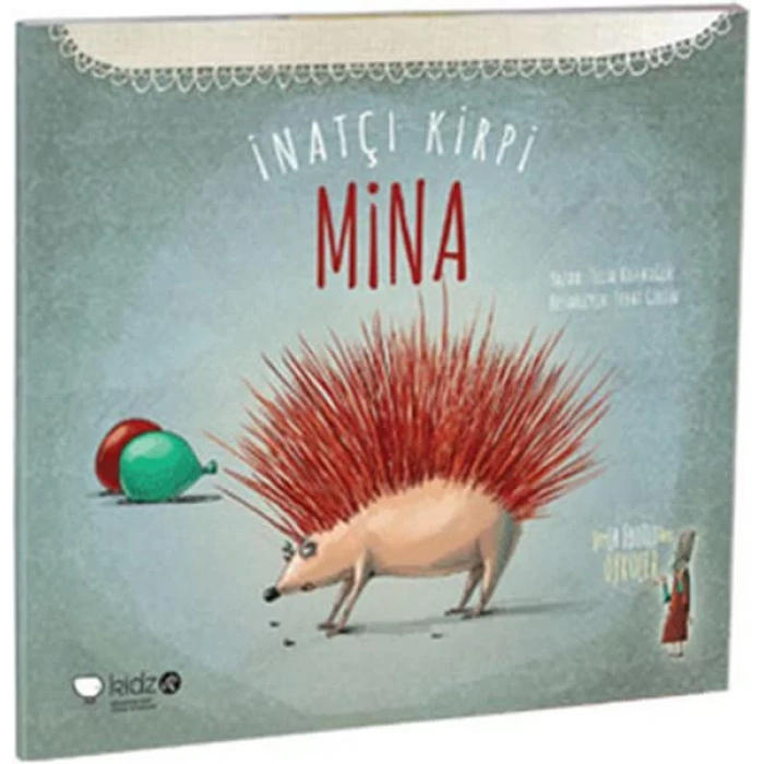 İNATÇI KİRPİ MİNA - REDHOUSE