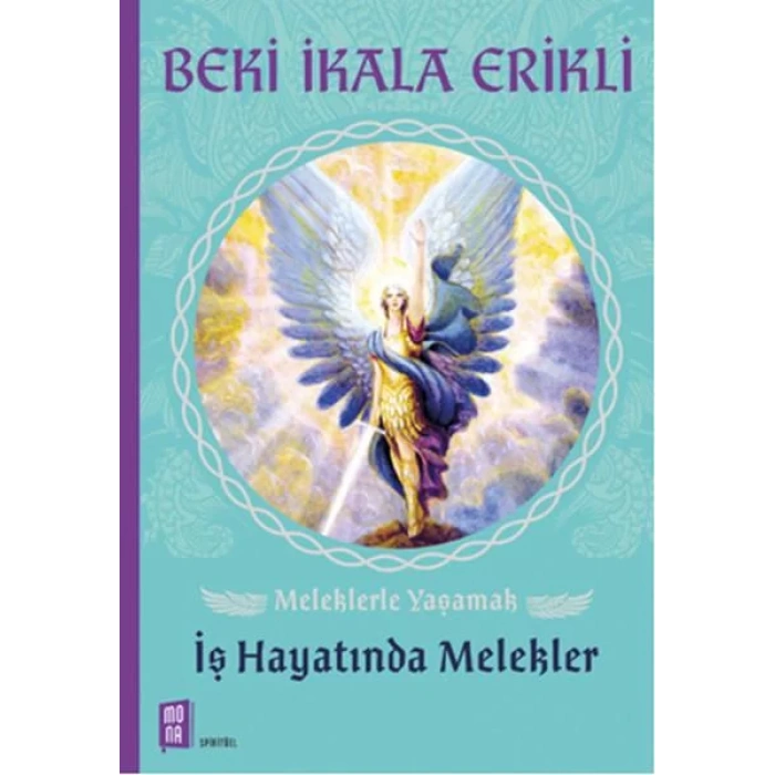 İŞ HAYATINDA MELEKLER - MONA