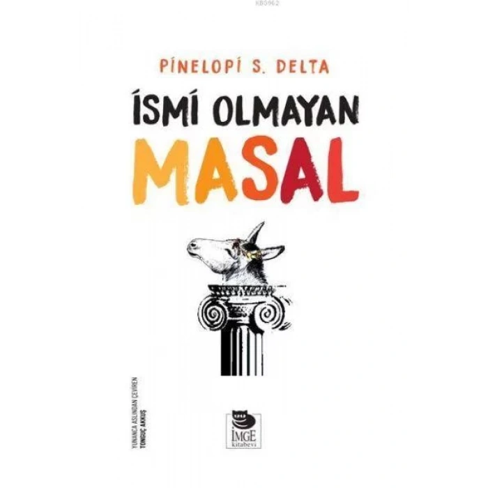 İSMİ OLMAYAN MASAL - İMGE