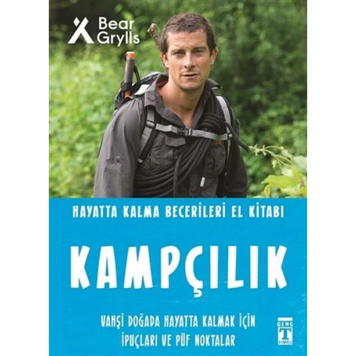 KAMPÇILIK HAYATTA KALMA BECERİLERİ - TİMAŞ