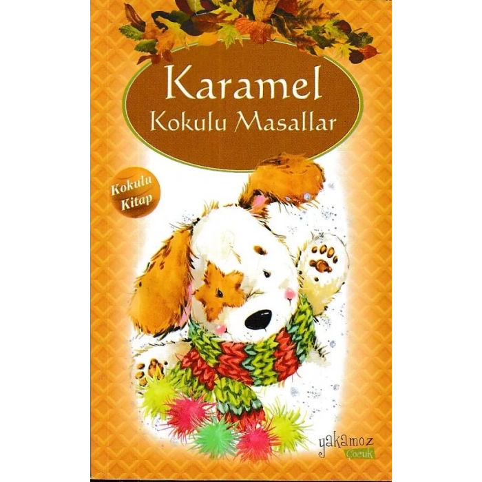 KARAMEL KOKULU MASALLAR - YAKAMOZ