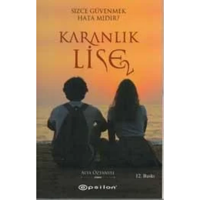KARANLIK LİSE 2 - EPSİLON