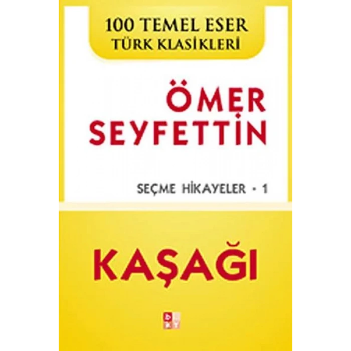KAŞAĞI - BABIALİ