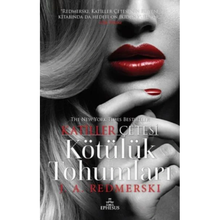 KATİLLER ÇETESİ KÖTÜLÜK TOHUMLARI - EPHESUS