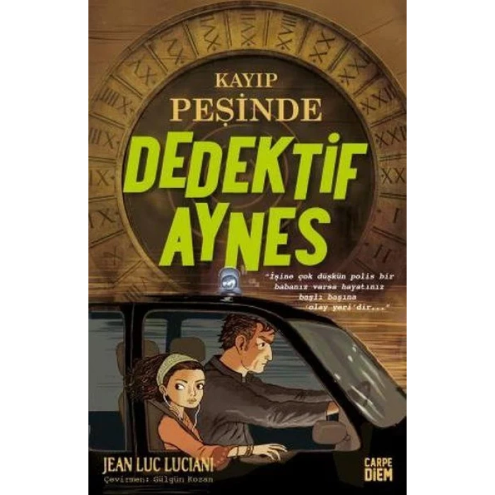 KAYIP PEŞİNDE DEDEKTİF AYNES - CARPE DİEM