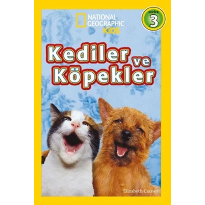 KEDİLER VE KÖPEKLER - NATIONAL KİDS