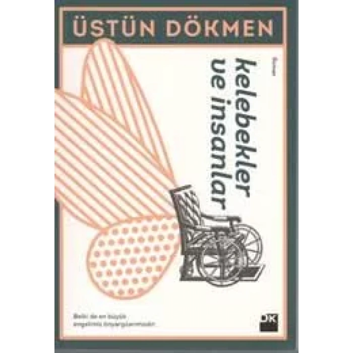 KELEBEKLER VE İNSANLAR - DOĞAN