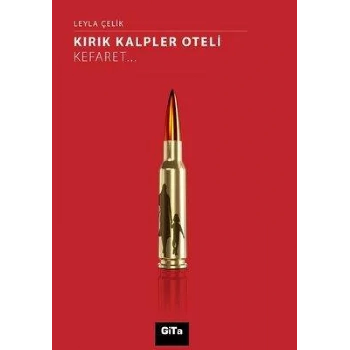 KIRIK KALPLER OTELİ KEFARET - GİTA