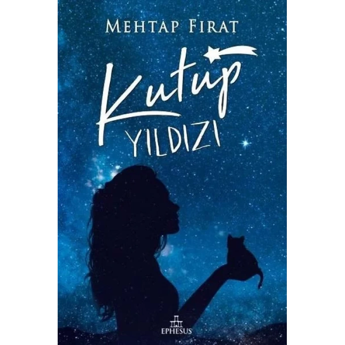 KUTUP YILDIZI 1 - EPHESUS