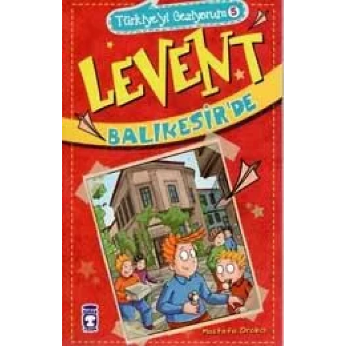 LEVENT BALIKESİRDE TÜRKİYEYİ GEZİYORUM 5 - TİMAŞ