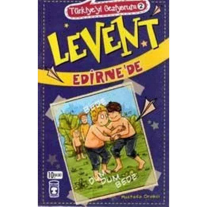 LEVENT EDİRNEDE TÜRKİYEYİ GEZİYORUM 2 - TİMAŞ