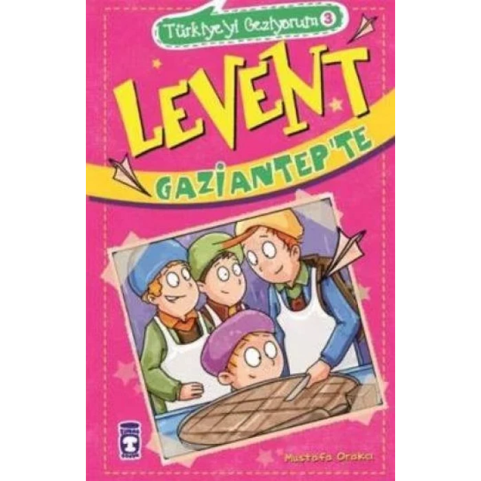 LEVENT GAZİANTEPTE TÜRKİYEYİ GEZİYORUM 3 - TİMAŞ