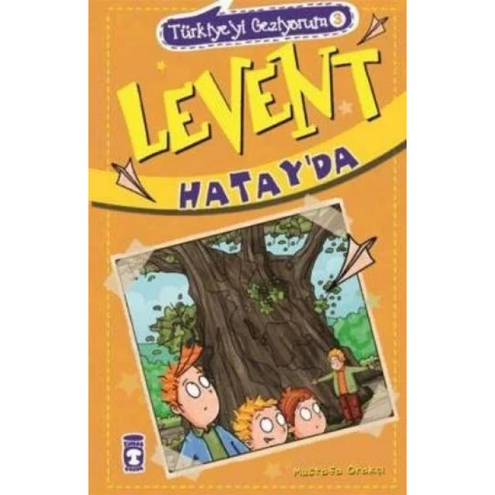 LEVENT HATAYDA TÜRKİYEYİ GEZİYORUM 3 - TİMAŞ