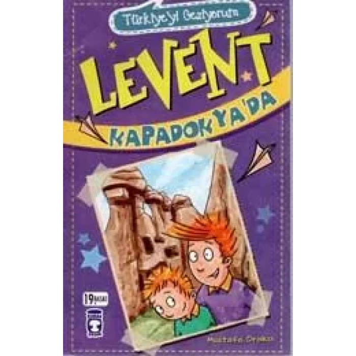LEVENT KAPADOKYADA TÜRKİYEYİ GEZİYORUM 1 - TİMAŞ