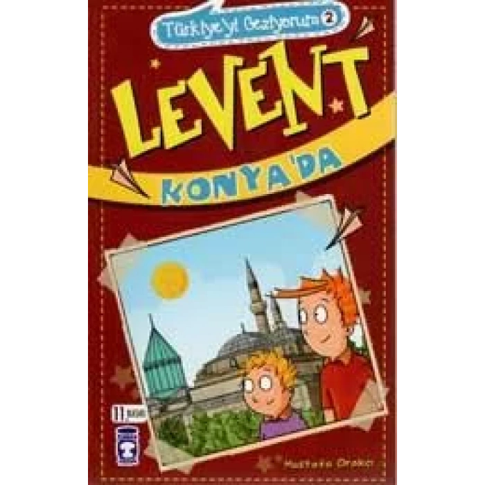 LEVENT KONYADA TÜRKİYEYİ GEZİYORUM 2 - TİMAŞ