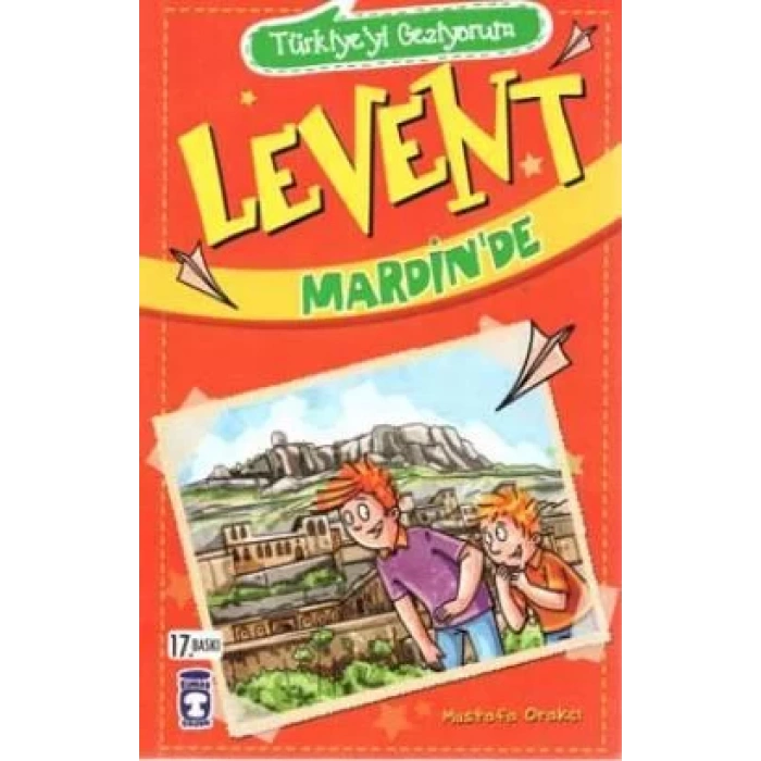 LEVENT MARDİNDE TÜRKİYEYİ GEZİYORUM 1 - TİMAŞ