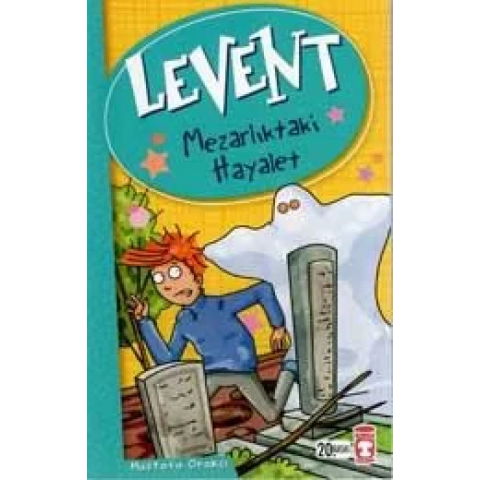 LEVENT MEZARLIKTAKİ HAYALET - TİMAŞ