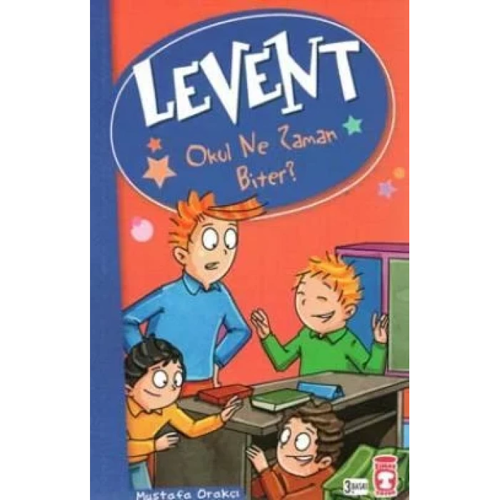 LEVENT OKUL NE ZAMAN BİTER LEVENT VE TAYFASI 2