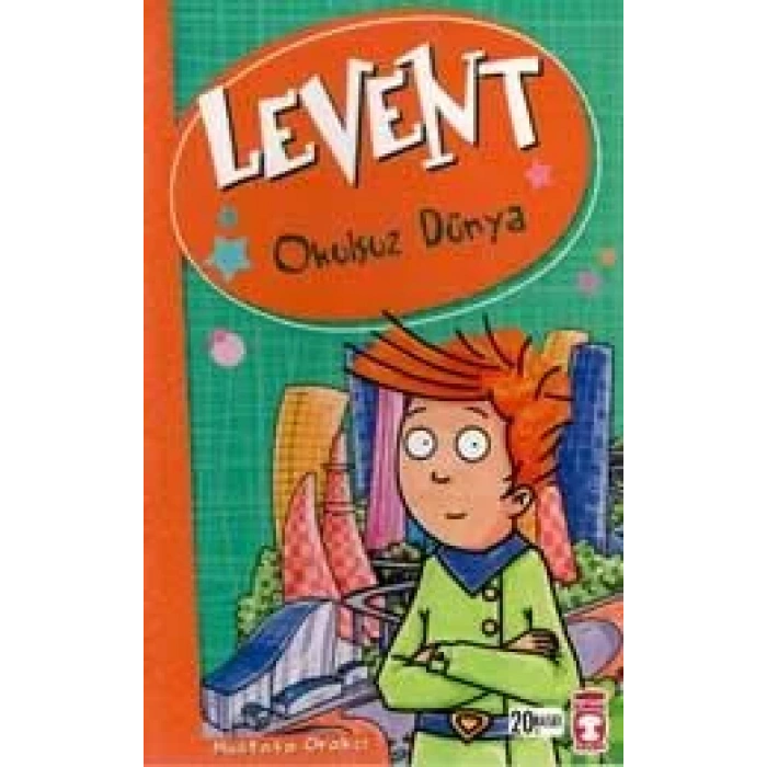 LEVENT OKULSUZ DÜNYA LEVENT VE TAYFASI 1 - TİMAŞ