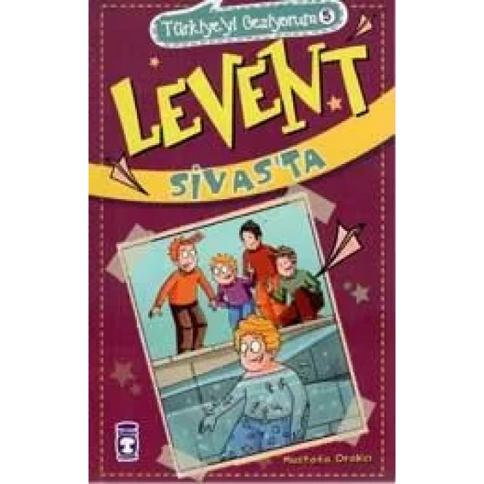 LEVENT SİVASTA TÜRKİYEYİ GEZİYORUM 5 - TİMAŞ