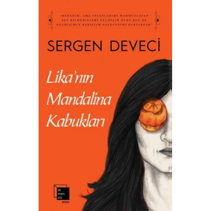 LİKANIN MANDALİNA KABUKLARI - DİMENSİO