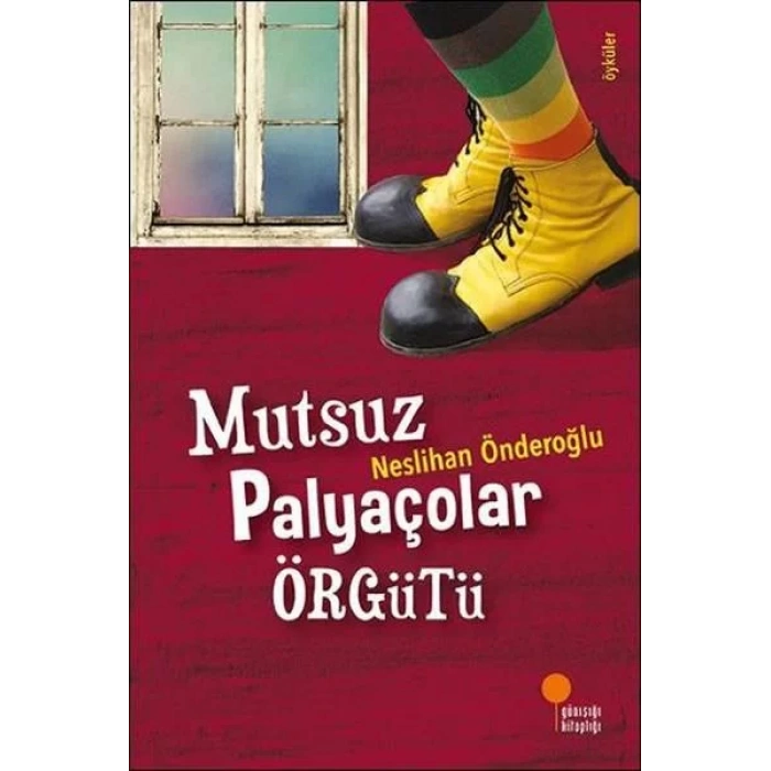 MUTSUZ PALYAÇOLAR ÖRGÜTÜ - GÜNIŞIĞI