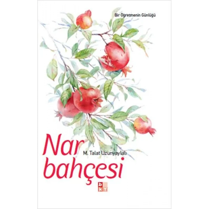 NAR BAHÇESİ - BABIALİ