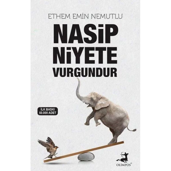 NASİP NİYETE VURGUNDUR - OLİMPOS