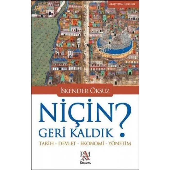 NİÇİN GERİ KALDIK - PANAMA
