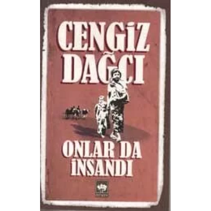ONLARDA İNSANDI - ÖTÜKEN