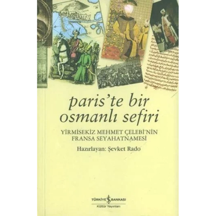 PARİSTE BİR OSMANLI SEFİRİ - İŞ BANKASI