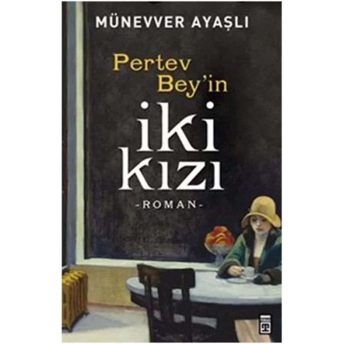 PERTEV BEYİN İKİ KIZI - TİMAŞ
