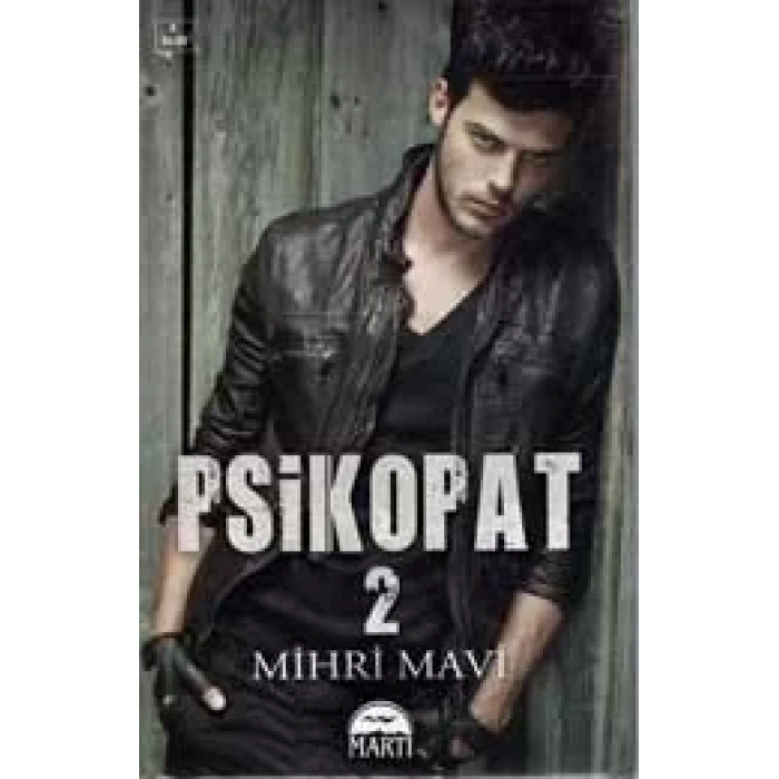 PSİKOPAT 2 - MARTI