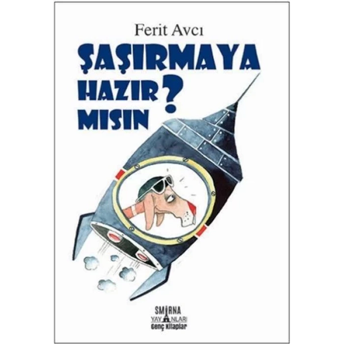 ŞAŞIRMAYA HAZIR MISIN - SMİRNA