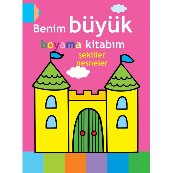 ŞEKİLLER NESNELER BENİM BÜYÜK BOYAMA KİTABIM-PARIL