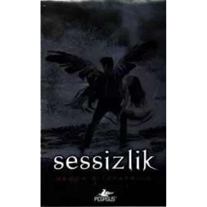 SESSİZLİK - PEGASUS