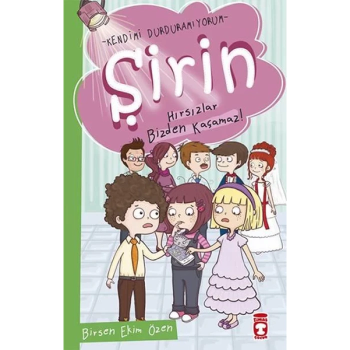 ŞİRİN HIRSIZLAR BİZDEN KAÇAMAZ - TİMAŞ