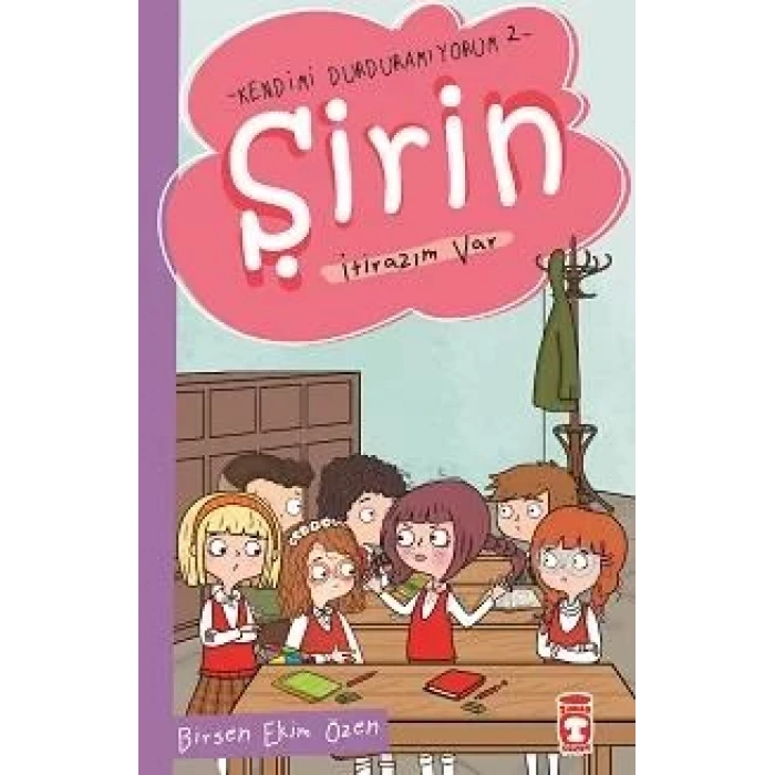 ŞİRİN İTİRAZIM VAR KENDİMİ DURDURAMIYORUM 2 -TİMAŞ