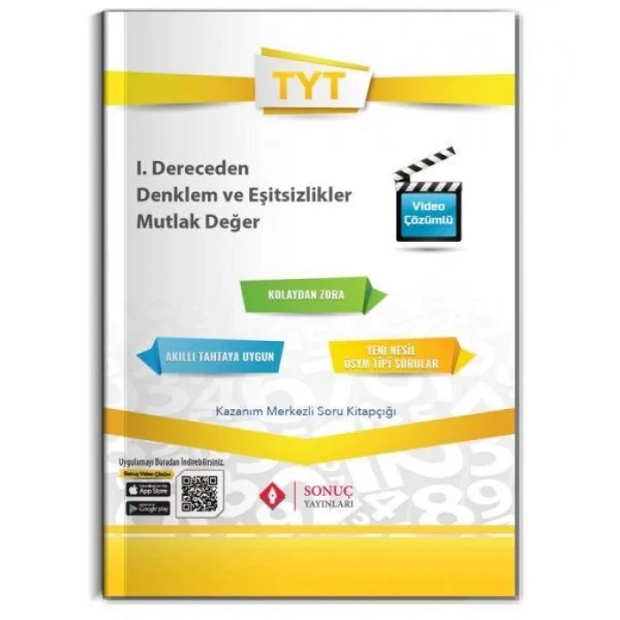 SONUÇ TYT 1.DERECEDEN DENKLEM VE EŞİTSİZLİK MUTLAK