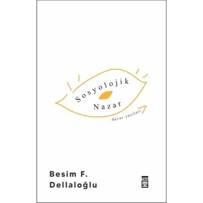 SOSYOLOJİK NAZAR - TİMAŞ