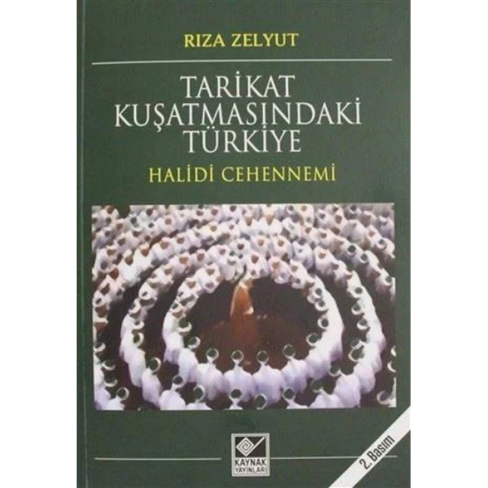 TARİKAT KUŞATMASINDAKİ TÜRKİYE - KAYNAK YAYINLARI
