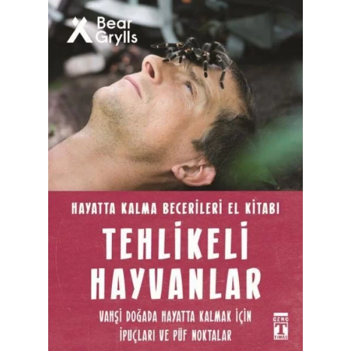 TEHLİKELİ HAYVANLAR HAYATTA KALMA BECERİLERİ-TİMAŞ