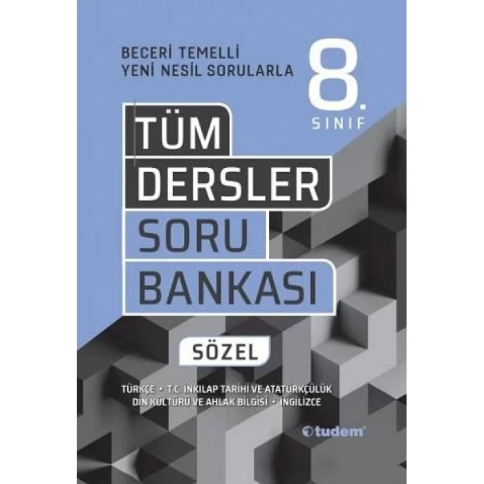 TUDEM 8.SINIF TÜM DERSLER SÖZEL BECERİ TEMELLİ